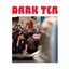 Dark Tea II
