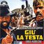 Giu La Testa (A Fistful Of Dynamite)