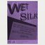 Wet Silk