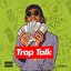 Trap Talk