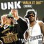 Walk It Out Remix feat OutKast & Jim Jones