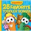 25 Favorite Toddler Songs!