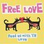 Feed Us With Yr Love