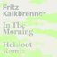 In The Morning (Helsloot Remix)