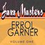 Jazz Masters - Erroll Garner Vol 1