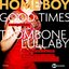 Good Times / Trombone Lullaby