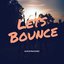 Let's Bounce - Single