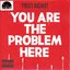 You are the Problem Here [Explicit]