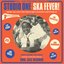 Studio One Ska Fever! (More Ska Sounds From Sir Coxsone's Downbeat)