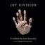 Joy Division, A Tribute