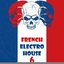 French Electro House, Vol. 6