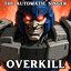 Overkill | Overlord