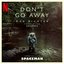 Don’t Go Away (From "Spaceman" Soundtrack)