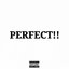 PERFECT!! (Prod. TREDDY) - Single
