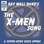 The X-Men Song: A Super-Hero Rock Opera