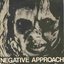 Negative Approach 7"