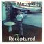 Recaptured