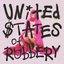 United States of Robbery - Single