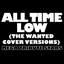 All Time Low (The Wanted Cover Versions)