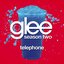 Telephone (Glee Cast Version) - Single