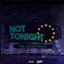 Not Tonight (Original Soundtrack)