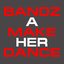 Bandz a Make Her Dance - Single