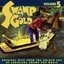 Swamp Gold, Vol. 5