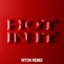 Hot In It (Riton Remix)