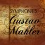 Symphonies - Gustav Mahler