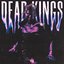 Dead Kings [Explicit]