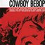 Cowboy Bebop O.S.T. 1