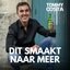 Dit Smaakt Naar Meer