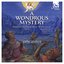 A Wondrous Mystery: Renaissance Choral Music for Christmas (Bonus Track Version)