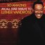 So Amazing: An All-Star Tribute To Luther Vandross