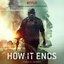 HOW IT ENDS (Original Score from the Netflix Film)