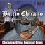 Barrio Chicano Volume 1