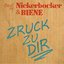 Zruck zu dir (Best of Nickerbocker und Biene)