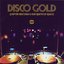Disco Gold: Scepter Records & The Birth Of Disco