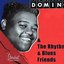 Fats Domino & The Rhythm & Blues Friends