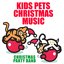 Kids Pets Christmas Music