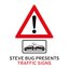 presents Traffic Signs