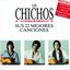 Los Chichos Sus 22 Mejores Canciones