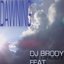 DJ BRODY-`FEAT-PIXIEGUTS`