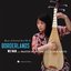 Music of Central Asia Vol. 10: Borderlands: Wu Man and Master Musicians from the Silk Route