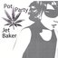 Pot Party