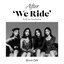 After 'We Ride' - EP