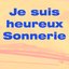 Je suis heureux sonnerie