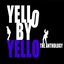 Yello By Yello: The Anthology