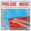 Poolside : Music, Vol. 3 (A Fine Selection of Deep & Poolside Grooves)