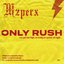 Only Rush - Single
